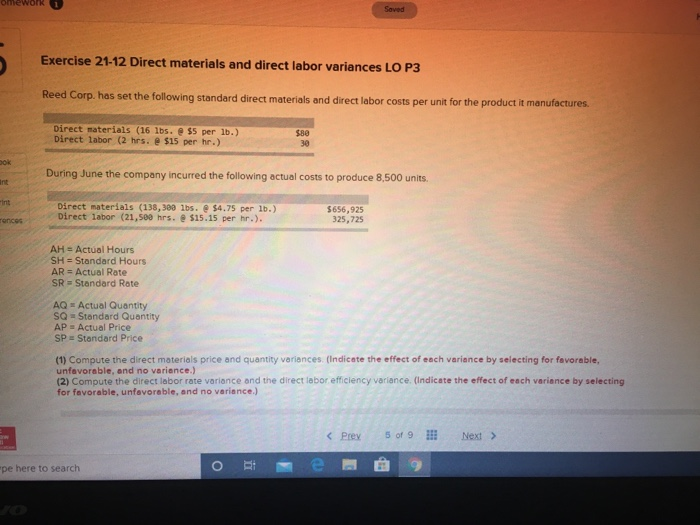  omework Saved Exercise 21-12 Direct materials and direct labor variances LO