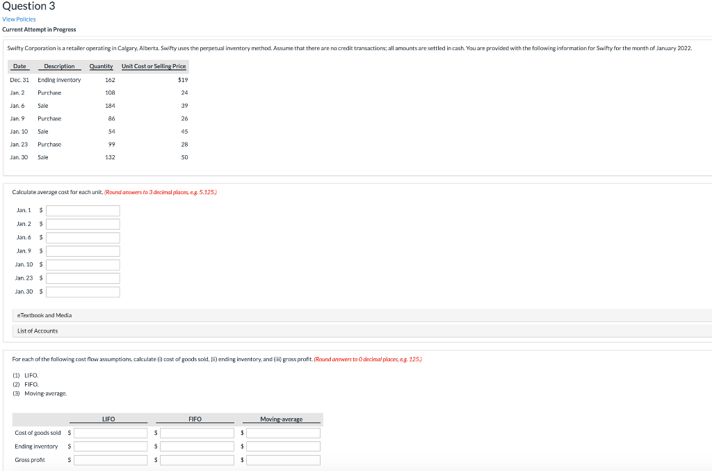  Question 3 View Policies Current Attempt in Progress Swifty Corporation is