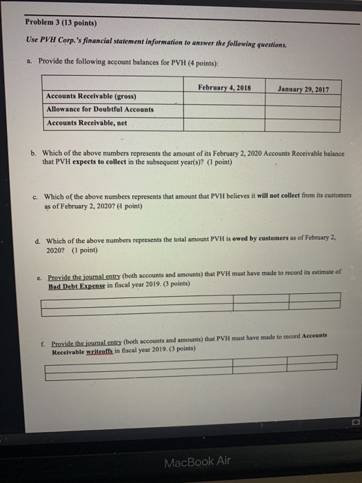  Problem 3 (13 points) Use PVH Corp.'s financial statement information to