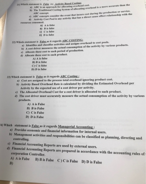  2) Which statement is Ealse e Activity Based Continai a) AlC