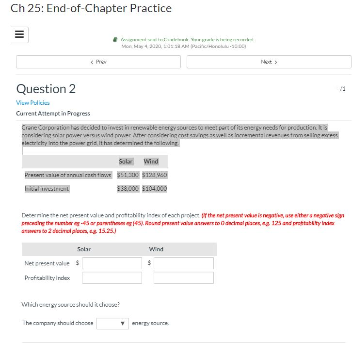  Ch 25: End-of-Chapter Practice Assignment sent to Gradebook. Your grade is
