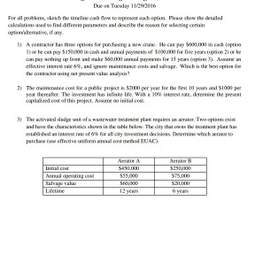 For all problems, sketch the timeline cash flow to represent each option.