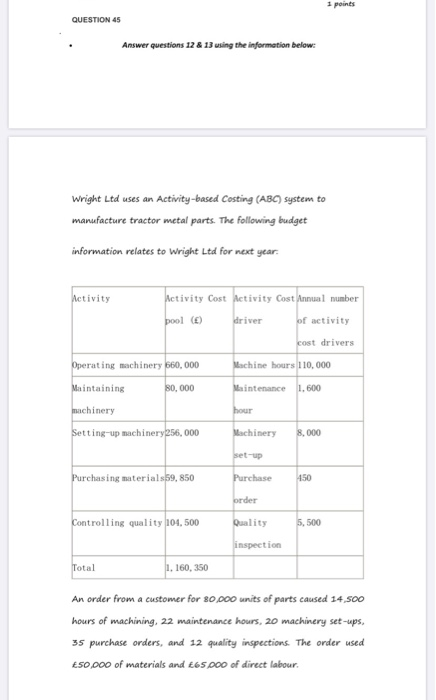  - points QUESTION 45 Answer questions 12 & 13 using the