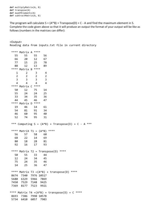 A,B, and C stored in a file called inputs tat. This file