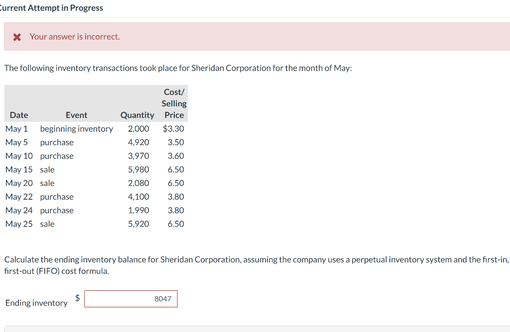 Current Attempt in Progress X Your answer is incorrect. The following