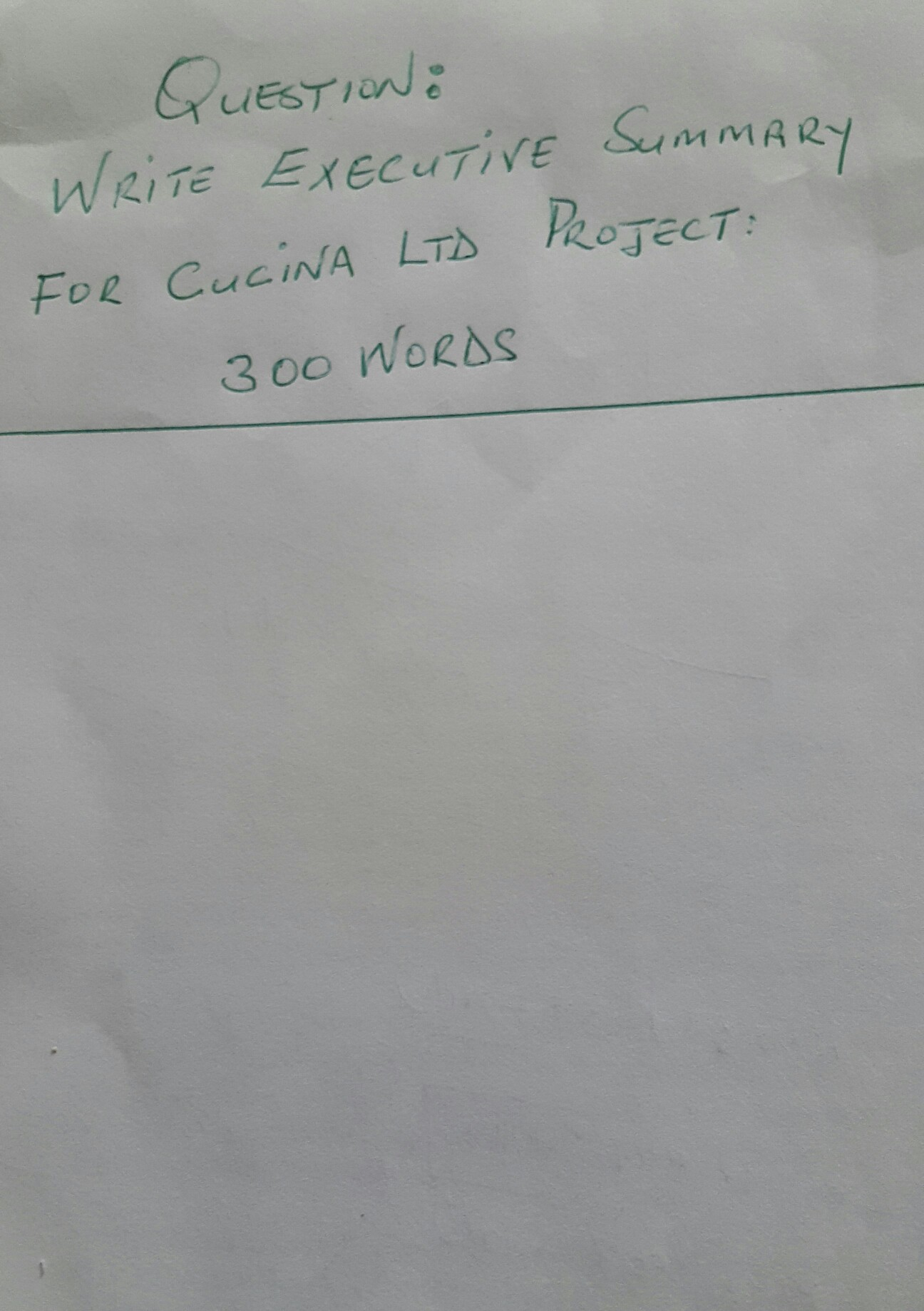  QUESTION: WRITE EXECUTIVE SUMMARY FOR CUCINA LTD PROJECT 300 WORDS MSC