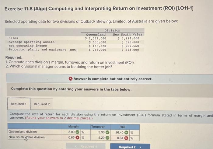  Exercise 11-8 (Algo) Computing and Interpreting Return on Investment (ROI) [LO11-1]