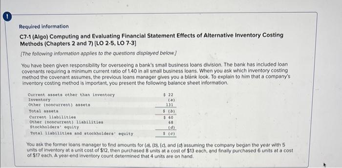  Required information C7-1 (Algo) Computing and Evaluating Financial Statement Effects of