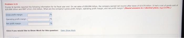  Problem 4.21 Procter Gamble reported the folowing information for its focal