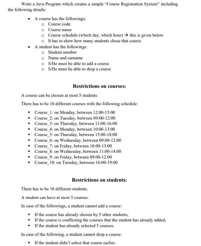 Write a Java Program which creates a simple "Course Registration System"