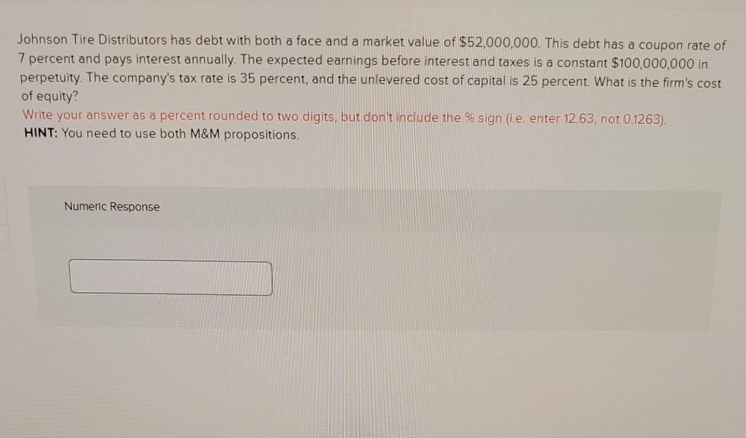Johnson Tire Distributors has debt with both a face and a