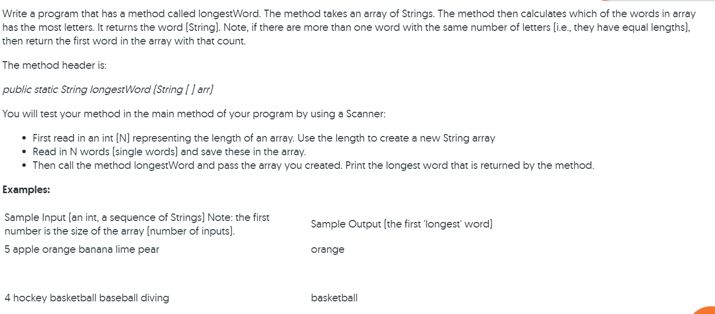  Write a program that has a method called longestWord. The method