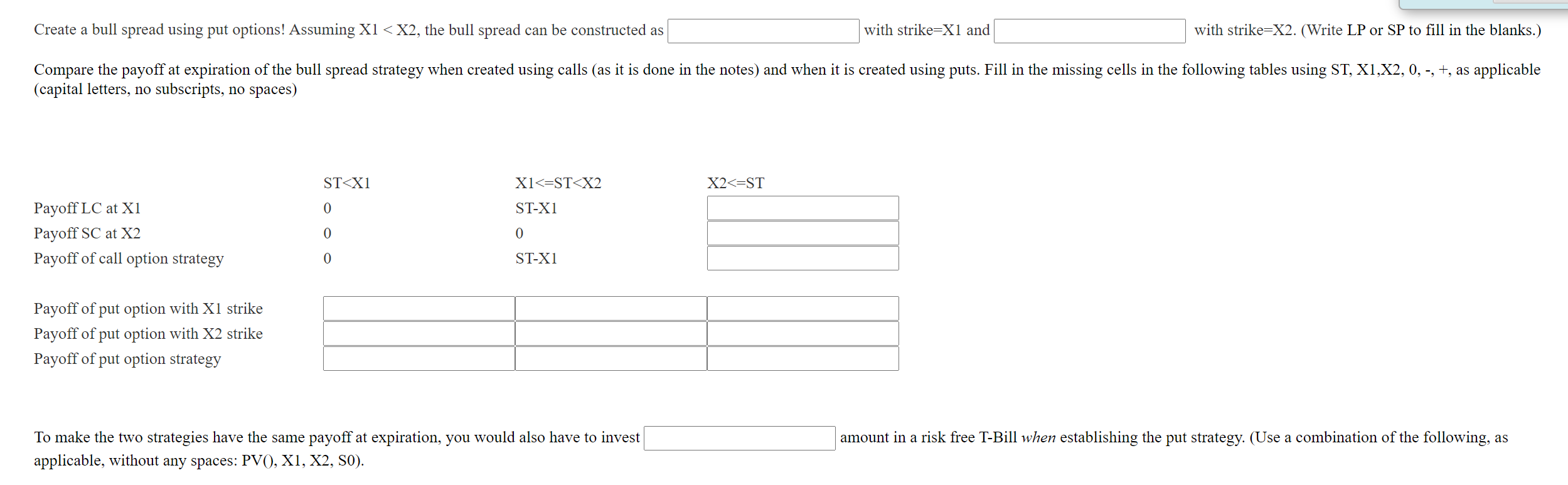  Create a bull spread using put options! Assuming X1 