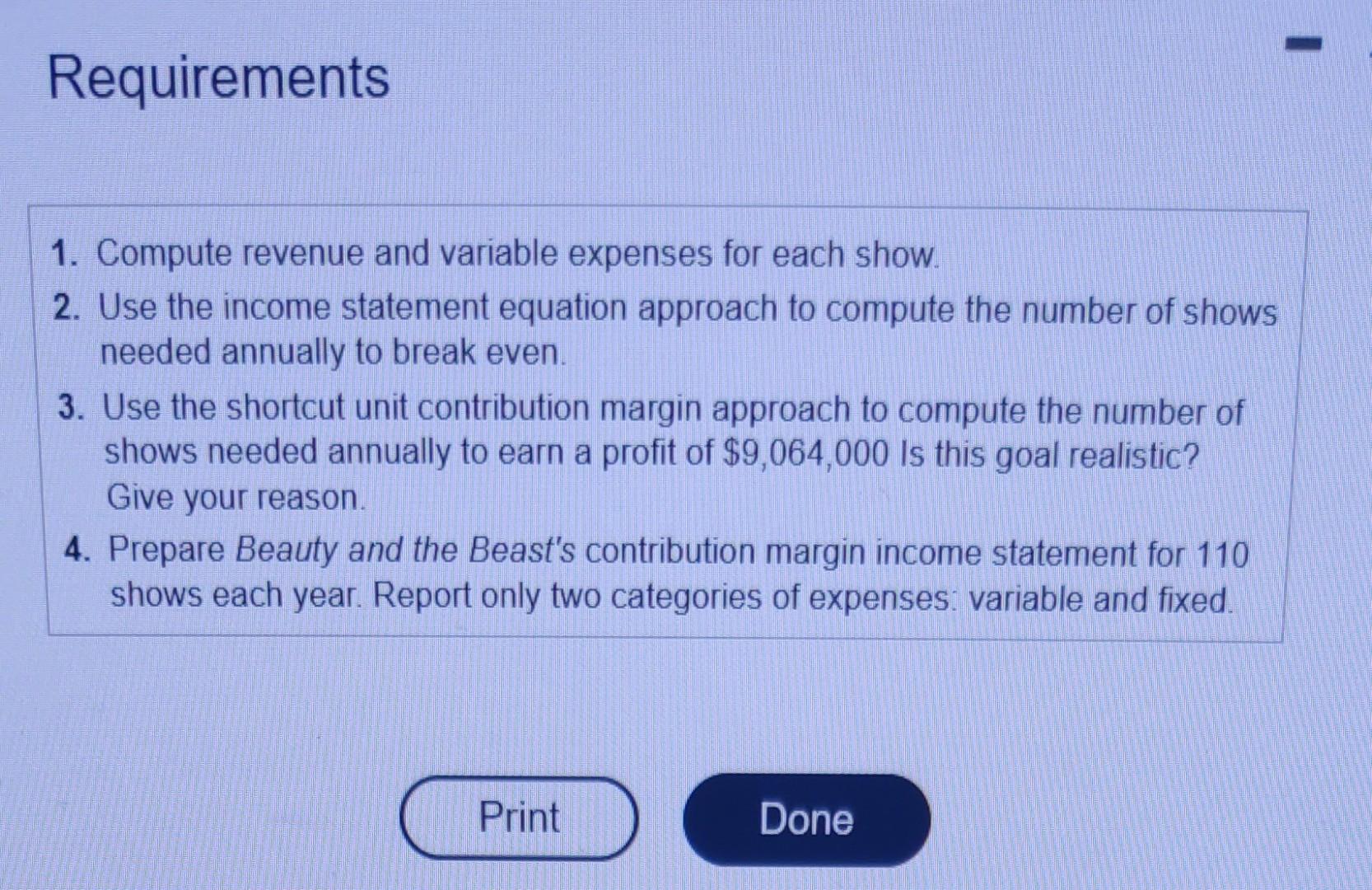 help answer step by step 1. Compute revenue and variable expenses for