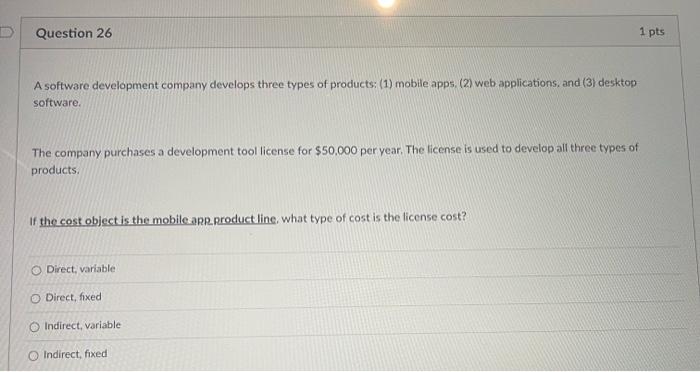  A software development company develops three types of products: (1) mobile
