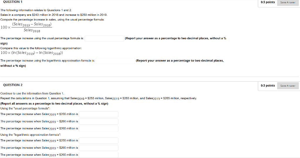  QUESTION 1 0.5 points 0.5 points Save Answer The following information