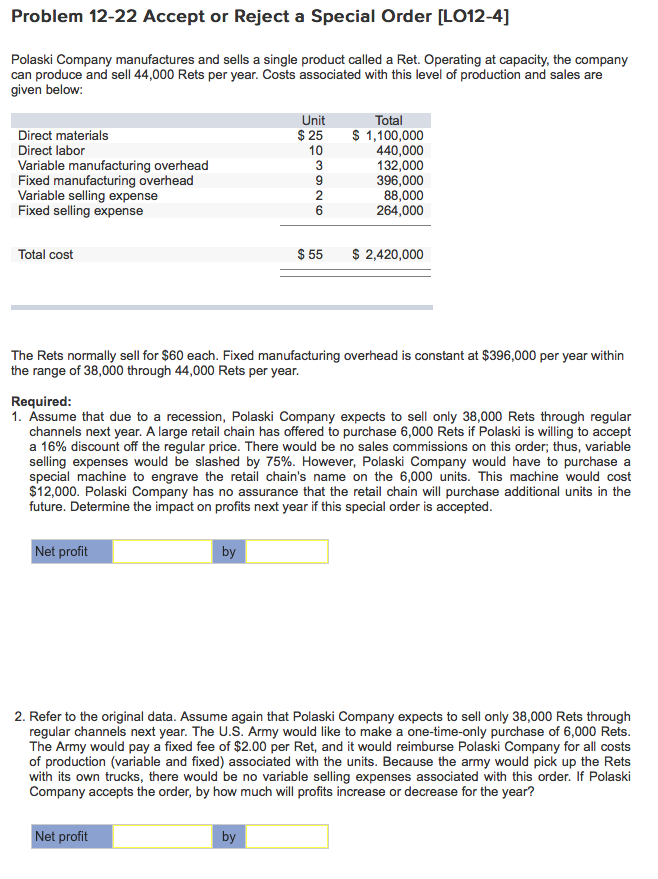  Problem 12-22 Accept or Reject a Special order [L012-4] Polaski Company