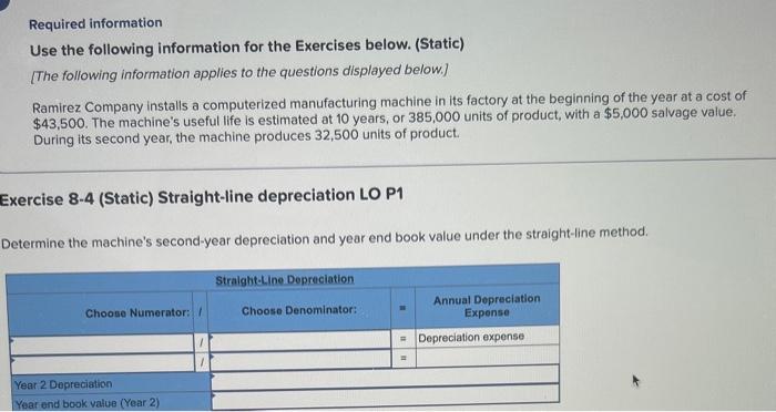  Required information Use the following information for the Exercises below. (Static)