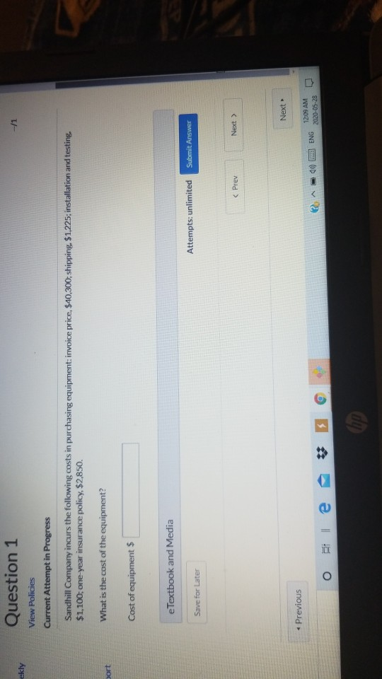 Question 1 --/1 ekly View Policies Current Attempt in Progress Sandhill