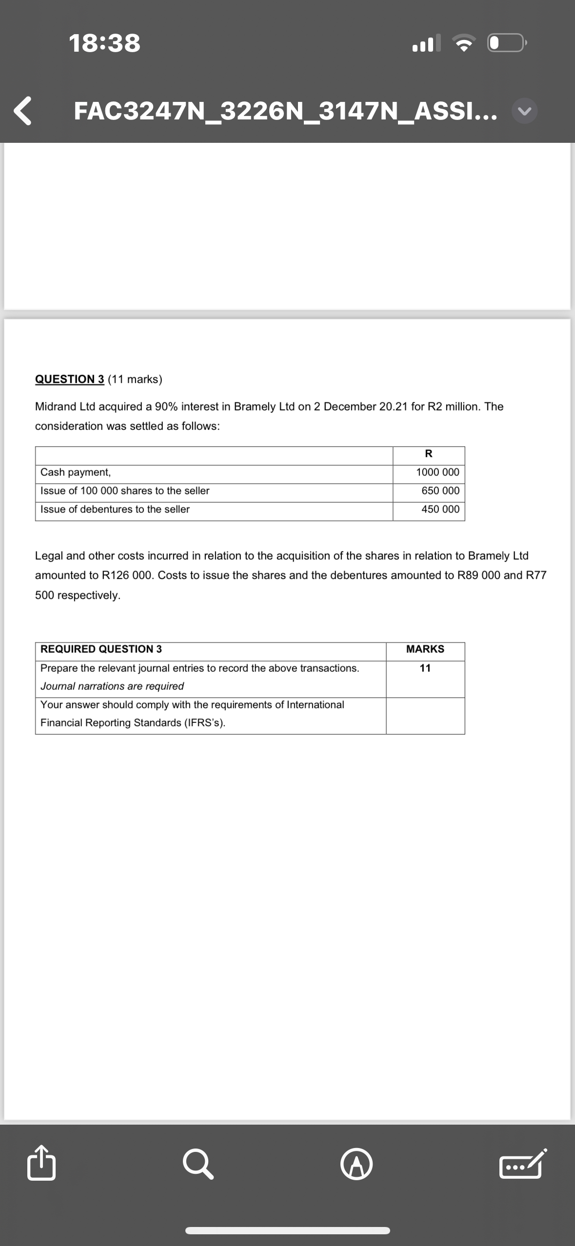  18:38 FAC3247N_3226N_3147N_ASSI... QUESTION 3(11 marks) Midrand Ltd acquired a 90% interest