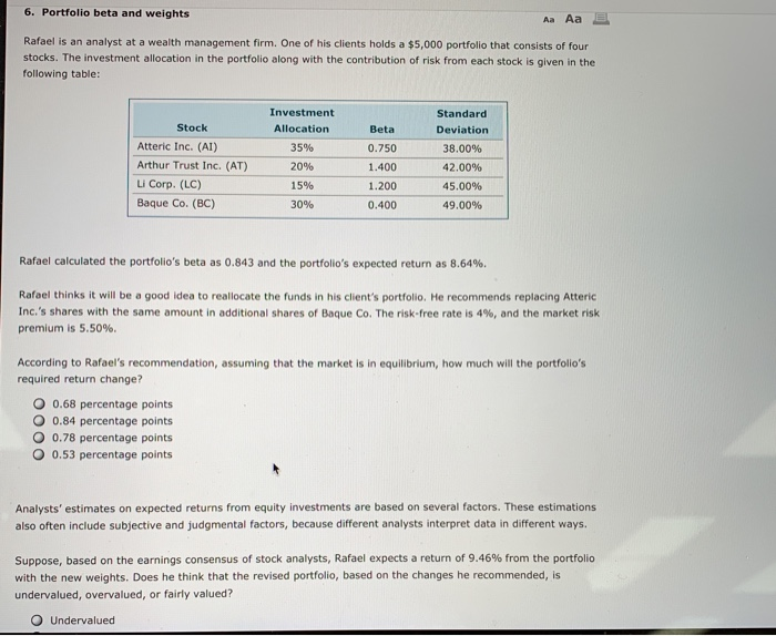  6. Portfolio beta and weights Aa Aa E Rafael is an