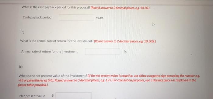 Corporation is reviewing an investment proposal. The initial cost is $105,600. Estimates