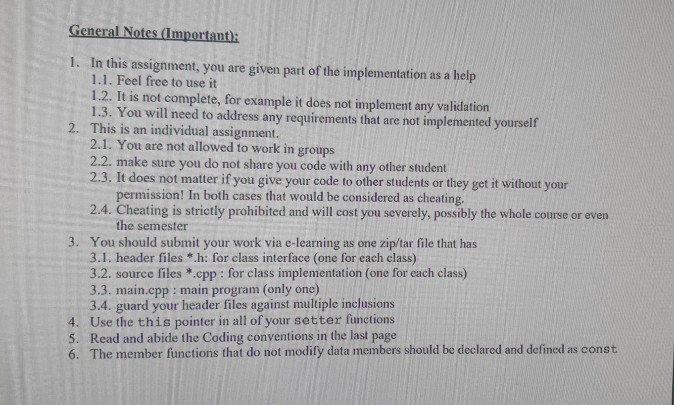  in c++ General Notes (Important): 1. In this assignment, you are