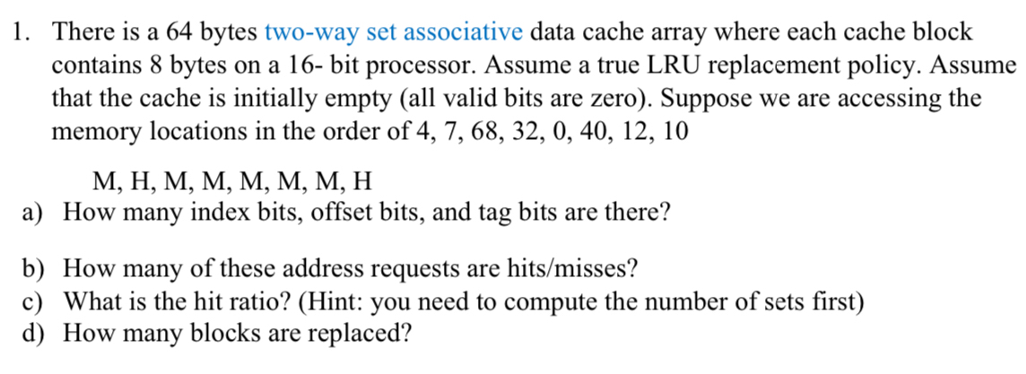  There is a 64 bytes two-way set associative data cache array