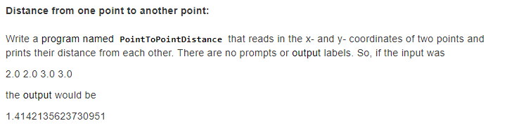 Distance from one point to another point Write a program named