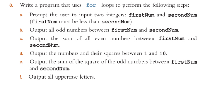 *C++* Write a program that uses for loops to perform the following
