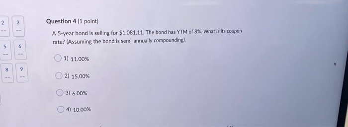 (Assuming the bond is semi-annually compounding) 1) $832.22 2) $1,022.06 O3) $920.87