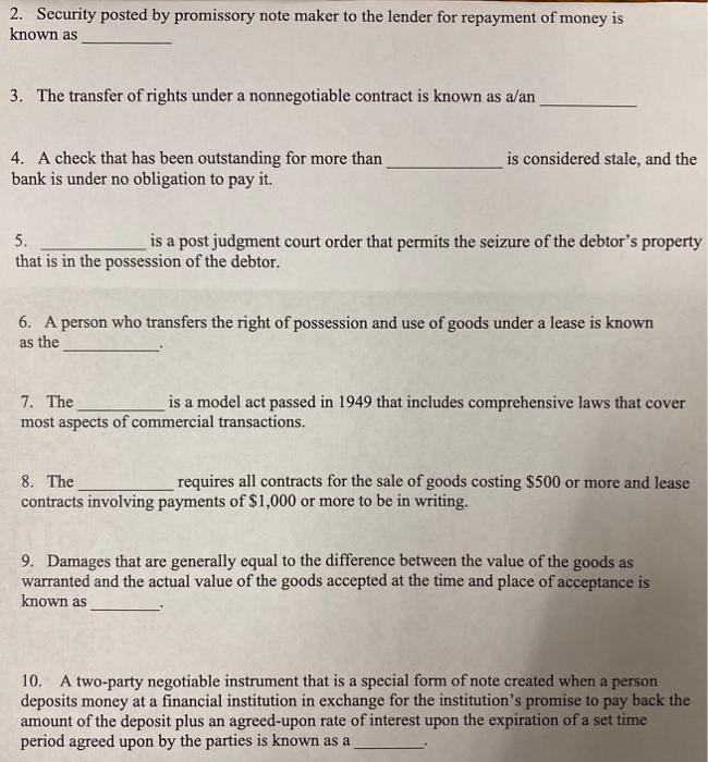  2. Security posted by promissory note maker to the lender for