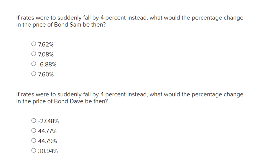 Bond Dave have 8 percent coupons, make semiannual payments, and are priced