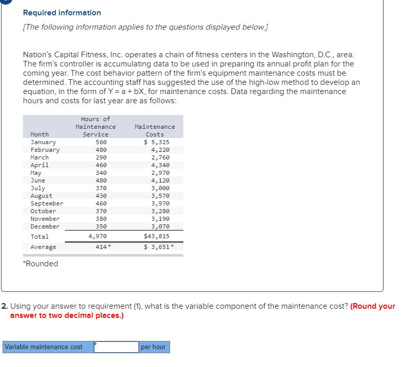 Please help. It is all one question. Thanks. Required information [The following