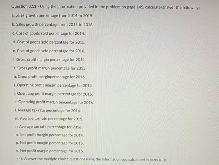  Question 3.11 - Using the information provided in the problem on