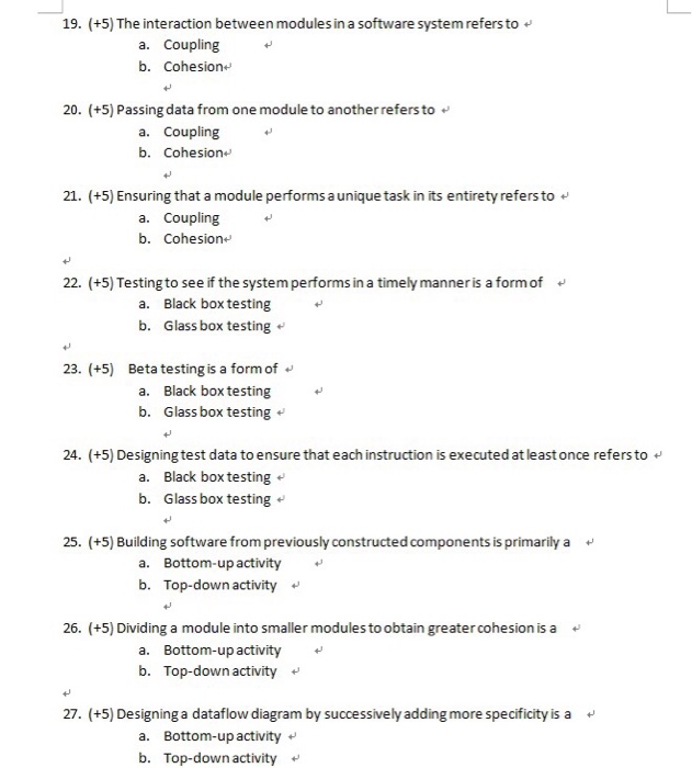  19. (+5) The interaction between modules in a software system refers