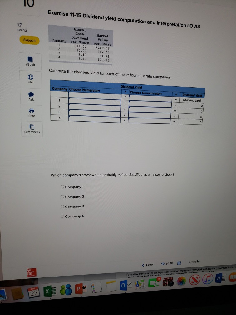 Exercise 11-15 Dividend yield computation and interpretation LO A3 1.7 points