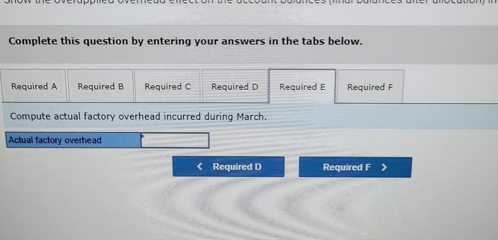 when it is finished. c. How much of factory overhead cost was