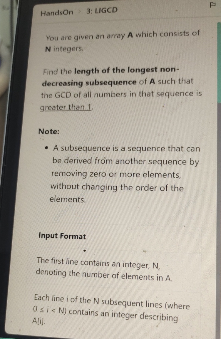  HandsOn 3: LIGCD You are given an array A which consists