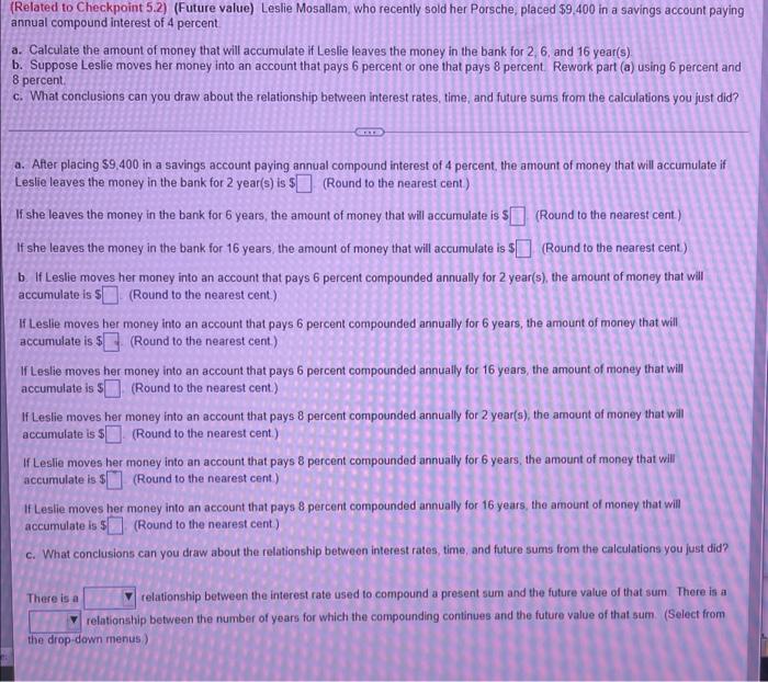 I need help with these problems (Related to Checkpoint 5.2) (Future value)
