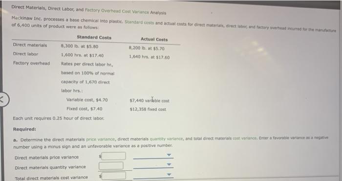  Direct Materials, Direct Labor, and Factory Overhead Cost Variance Analysis Mackinaw