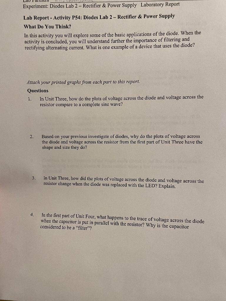 Please Answer Each question, Thanks! Experiment: Diodes Lab 2 - Rectifier \&
