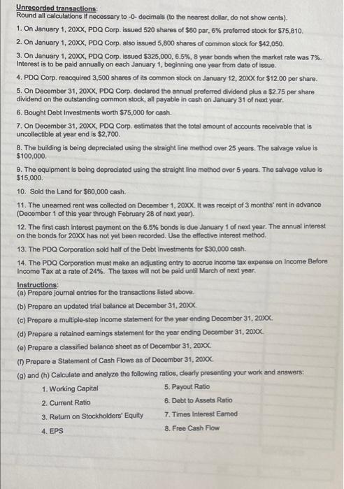 ending December 31st" PDQ Corporation's Trial Balance at December 31, 20XX is