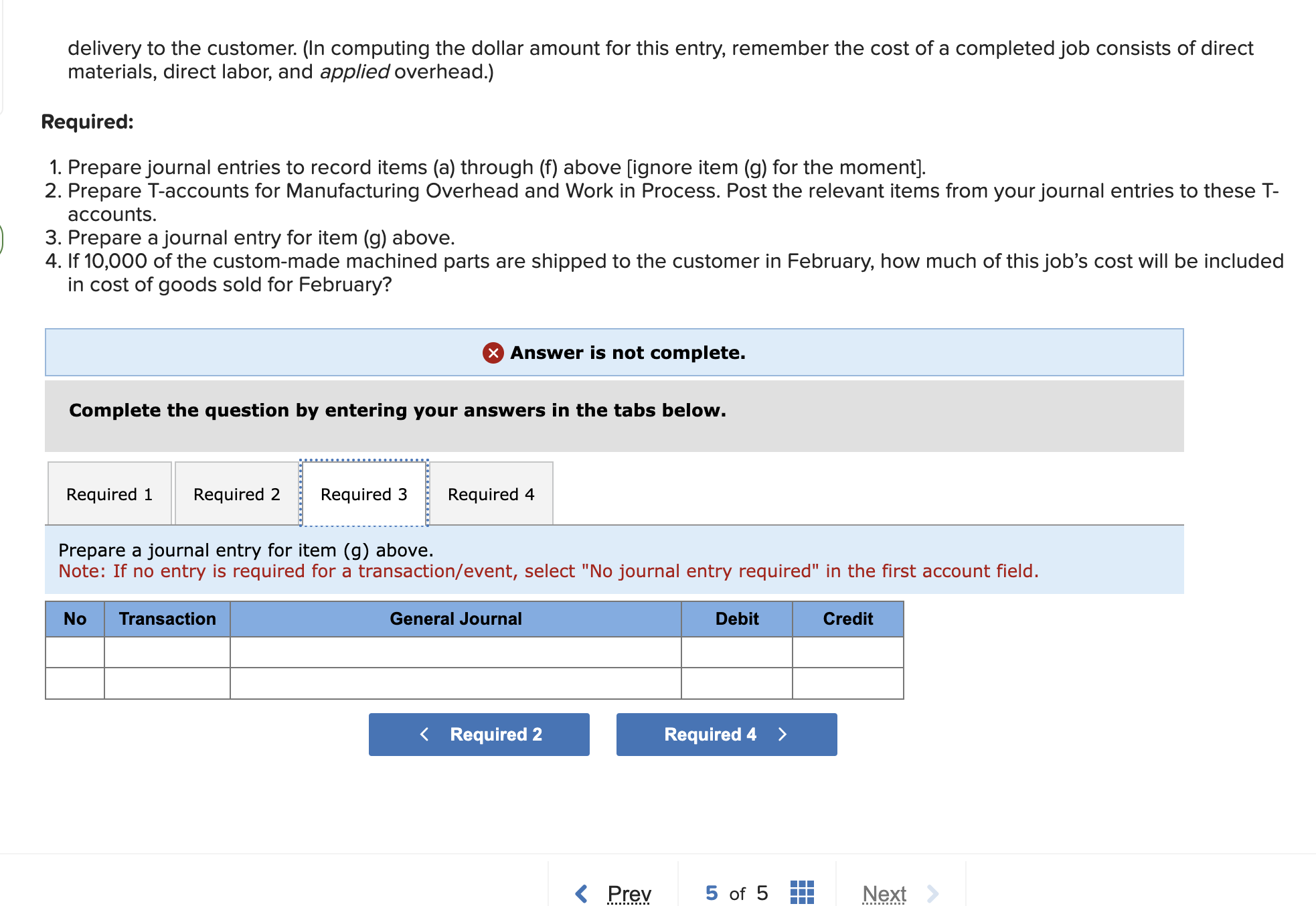 level of 240,000 machine-hours. The company spent the month of January working