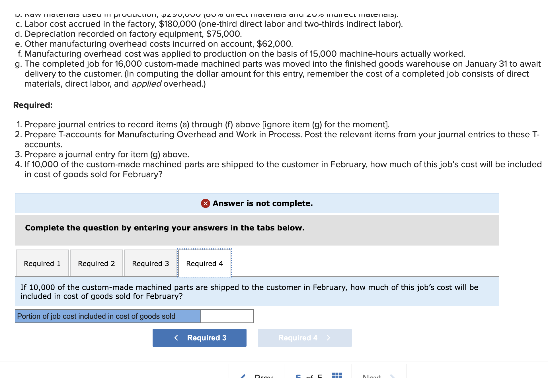 no work in process at the beginning of January. Cost data relating