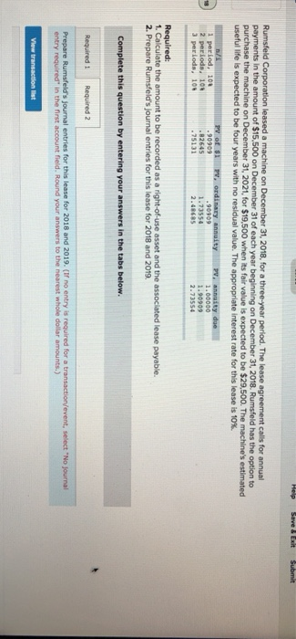  Help Save & Exit Submit Rumsfeld Corporation leased a machine on