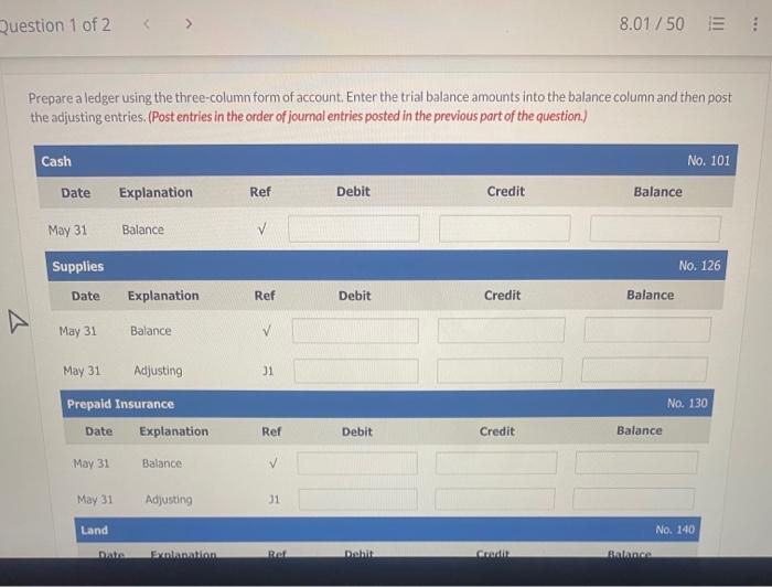 Its trial balance before adjustment on May 31 is as follows. In
