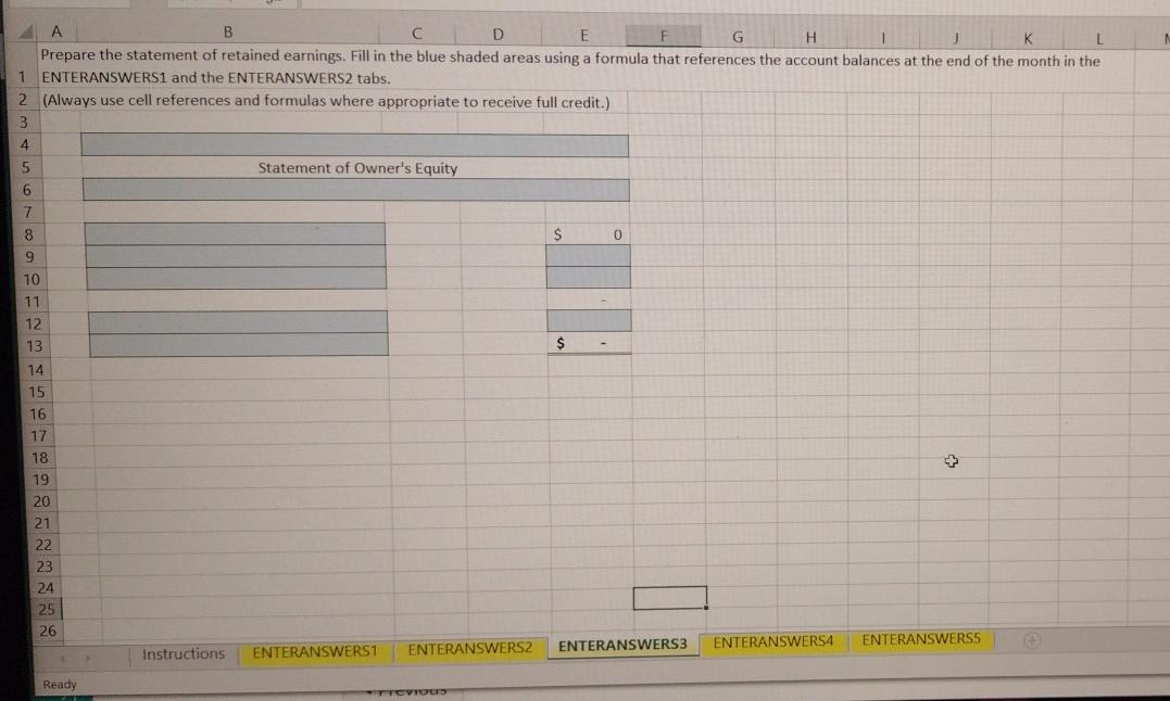 will enter all answers on the tabs from the second to the