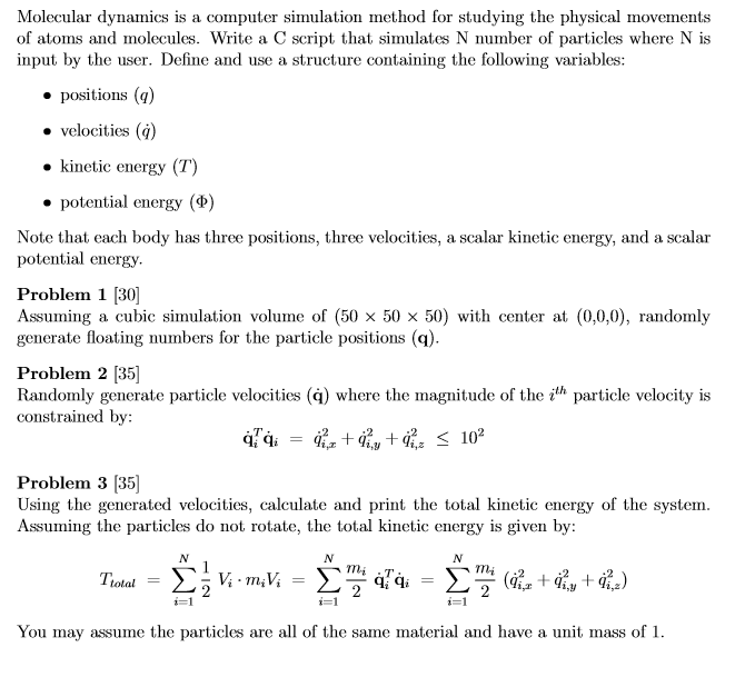  Molecular dynamics is a computer simulation method for studying the physical