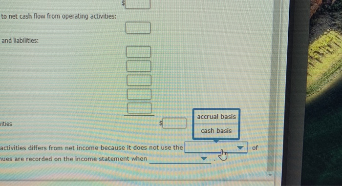 section of the statement of cash flows, using the indirect method. Use